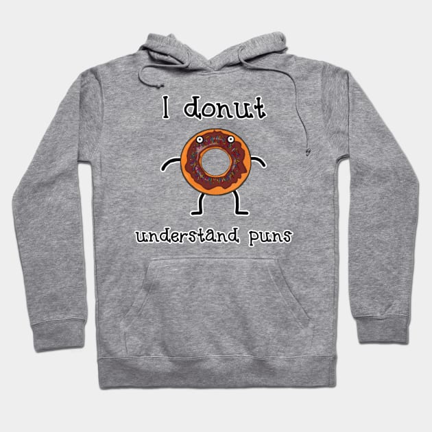 I donut understand Hoodie by dankdesigns